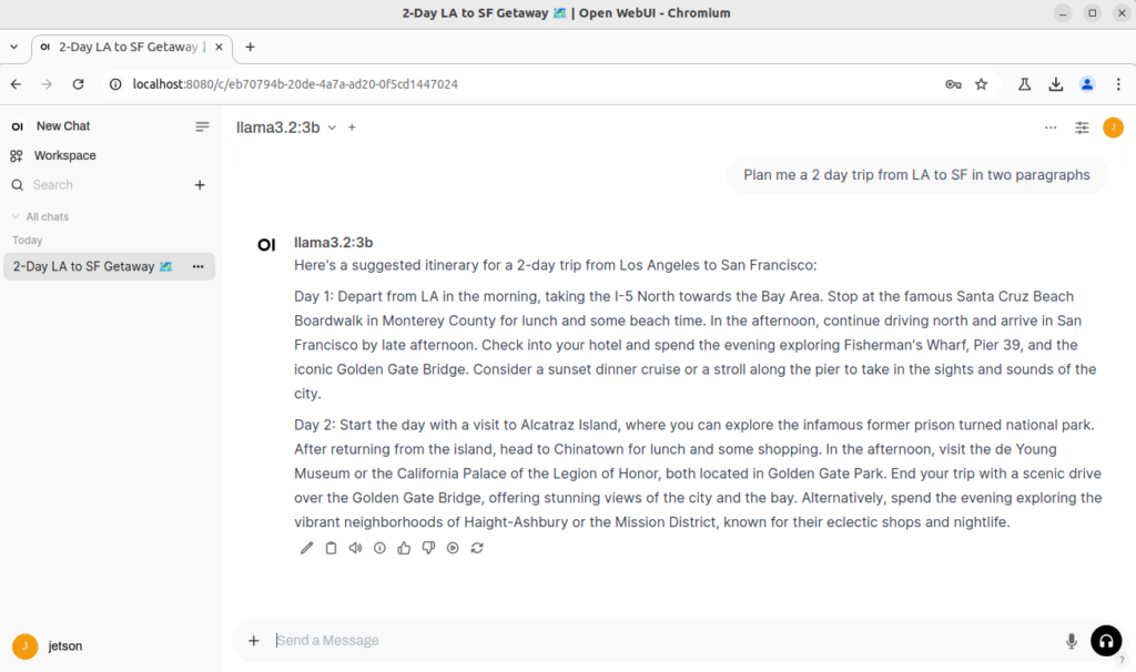 Image of the llama3.2:3b chatbot answering the prompt, 「Plan me a 2 day trip from LA to SF in two paragraphs」. The response begins, 「Here’s a suggested itinerary for a 2-day trip from Los Angeles to San Francisco: Day 1: Depart from LA in the morning, taking the I-5 North towards the Bay Area.」